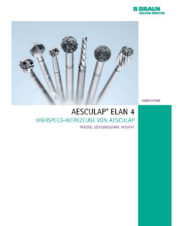 AESCULAP Motorensysteme Hochgeschwindigkeitswerkzeuge für ELAN 4