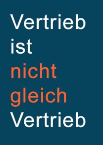 „Vertrieb ist nicht gleich Vertrieb“
